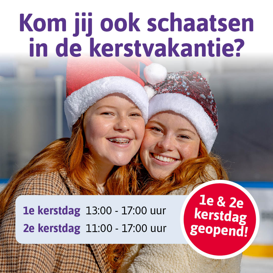 Kom schaatsen lekker schaatsen op Eerste en Tweede Kerstdag